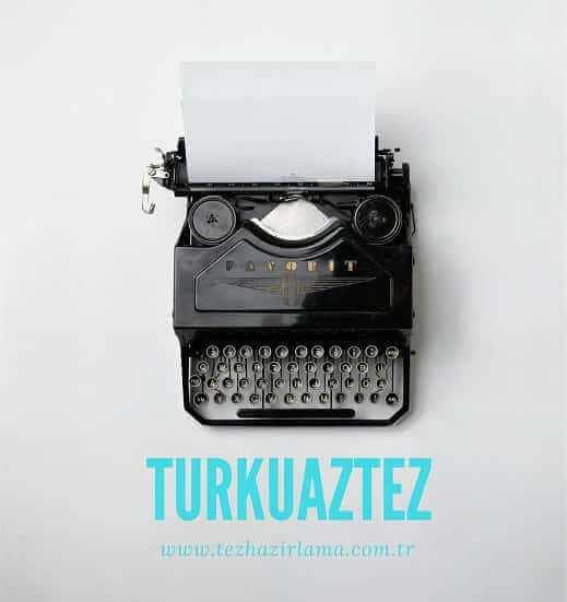 Turkuaztez Tez Hazırlama Merkezi