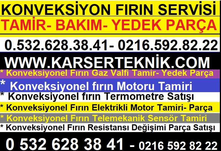 Konveksiyonel Fırın Tamiri 0532.628.38.41