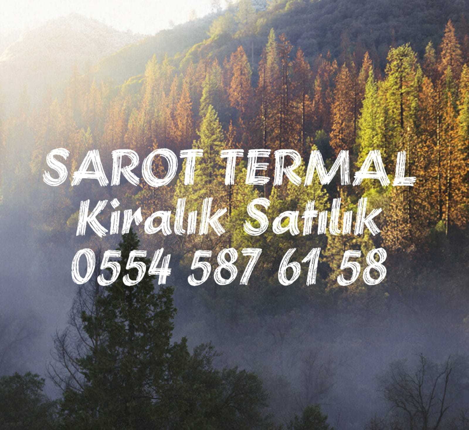 Sarot Termal Yetkili Acenta 0554 587 6158