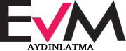 EVM LED AYDINLATMA SİSTEMLERİ