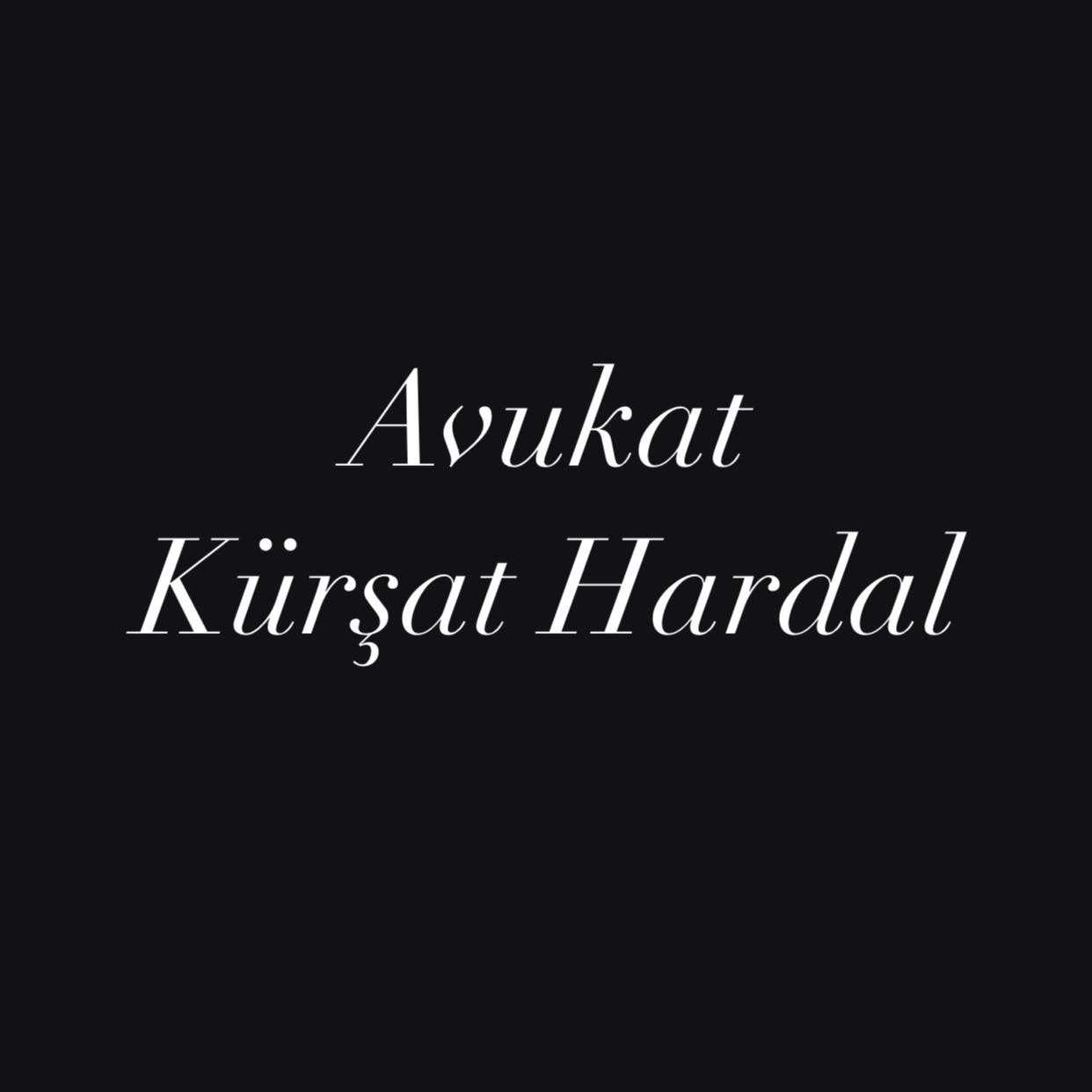 AVUKAT KÜRŞAT HARDAL